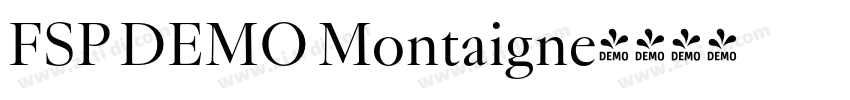 FSP DEMO Montaigne字体转换 FSP DEMO Montaigne字体转换